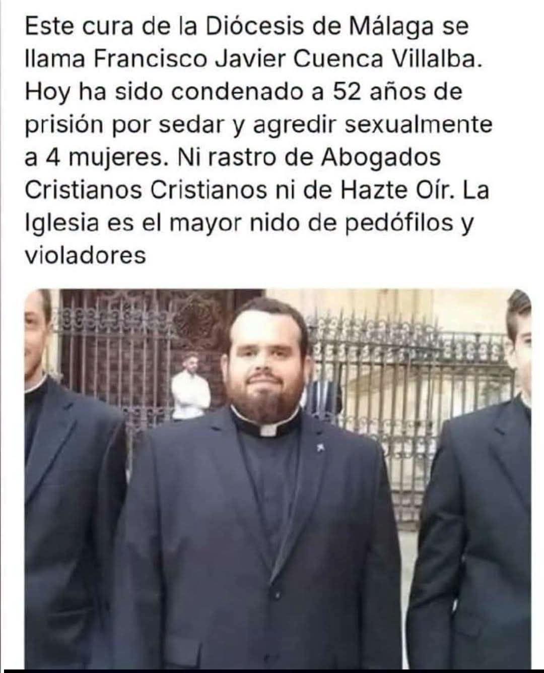 Un cura de la Diócesis de Málaga ha sido condenado a 52 años de prisión por sedar y agredir sexualmente a 4 mujeres