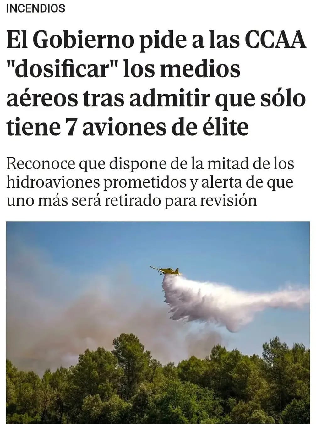 El Gobierno pide a las comunidades autónomas dosificar los medios aéreos en la lucha contra los incendios tras admitir que solo dispone de 7 aviones de élite