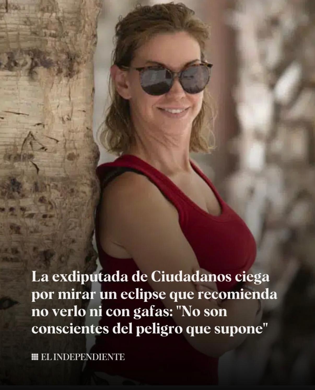 Una exdiputada de Ciudadanos se quedó ciega por un eclipse