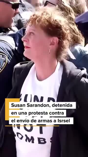 Detienen a Susan Sarandon en Nueva York en una protesta en contra del envío de armas a Israel por parte de Estados Unidos