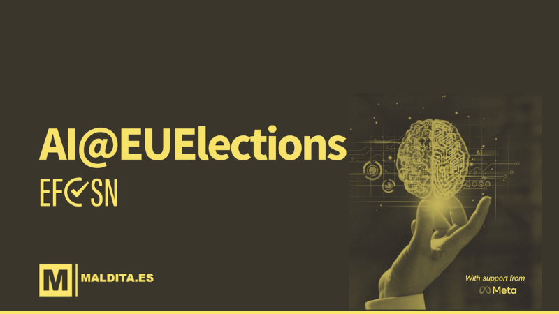Maldita.es se une al proyecto AI@EUElections del EFCSN para aumentar sus capacidades detectando desinformación generada por IA