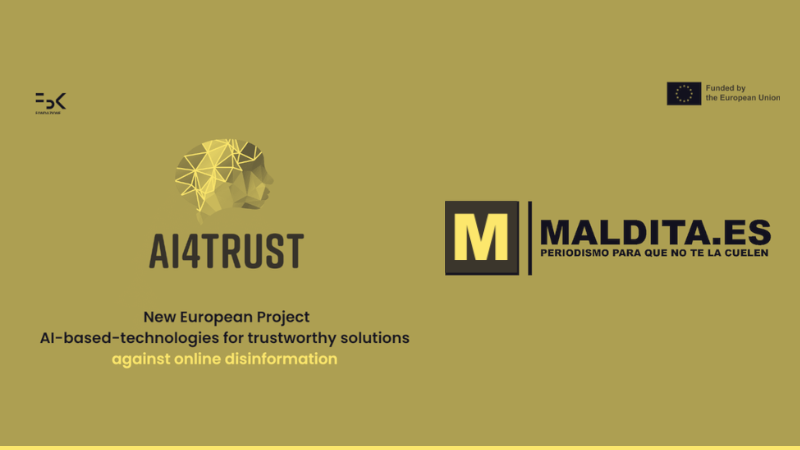 Maldita.es participa en el consorcio europeo AI4TRUST para crear tecnologías de inteligencia artificial para luchar contra la desinformación