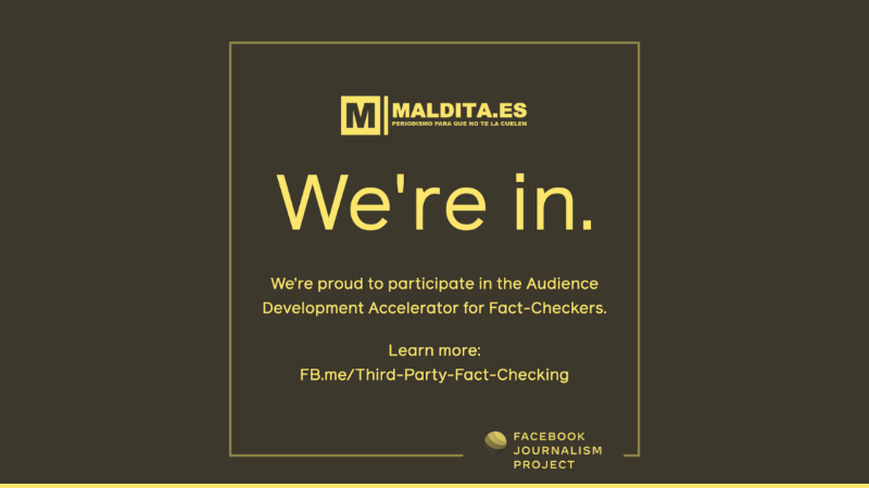 Maldita.es selected by Facebook Journalism Project in its first accelerator for fact-checking organizations