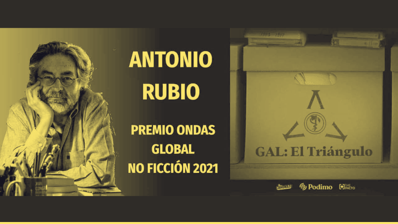 Antonio Rubio, director del máster de Maldita.es, awarded a non-fiction Ondas for his podcast ‘GAL: El triángulo’