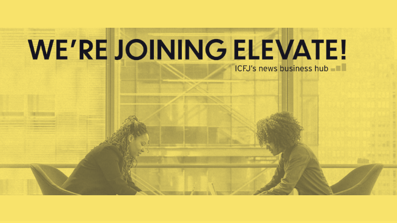 The International Center for Journalists selects Maldita.es for its new program “Elevate”, its business development hub