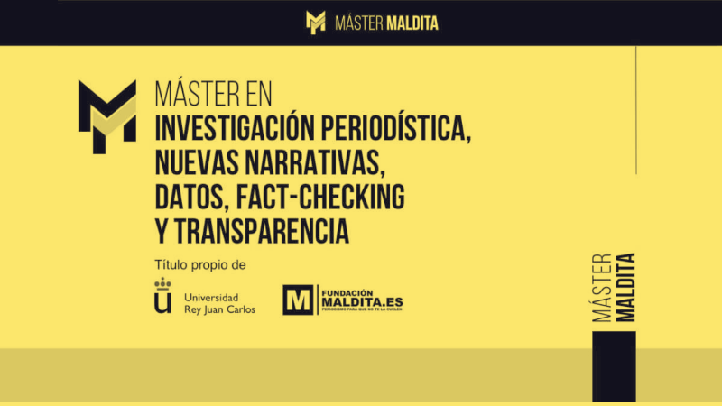 Last places available for the Master’s in Investigative Journalism, New Narratives, Data, Fact-Checking and Transparency by Maldita and URJC
