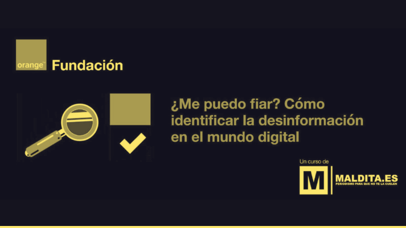 Orange Digital Center and Maldita.es launch a free online course to identify disinformation in the digital world