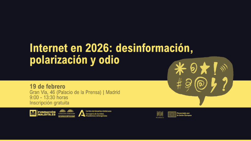 Fundación Maldita.es co organiza la jornada “Internet en 2026: desinformación, polarización y odio”