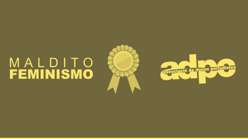 Maldito Feminismo gana un Premio de Buenas Prácticas de Comunicación No Sexista de la ADPC por su trabajo contra la desinformación