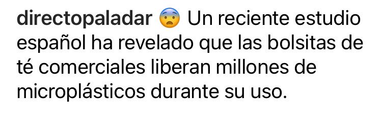 Los científicos muestran por primera vez que las bolsitas de té comerciales liberan millones de microplásticos