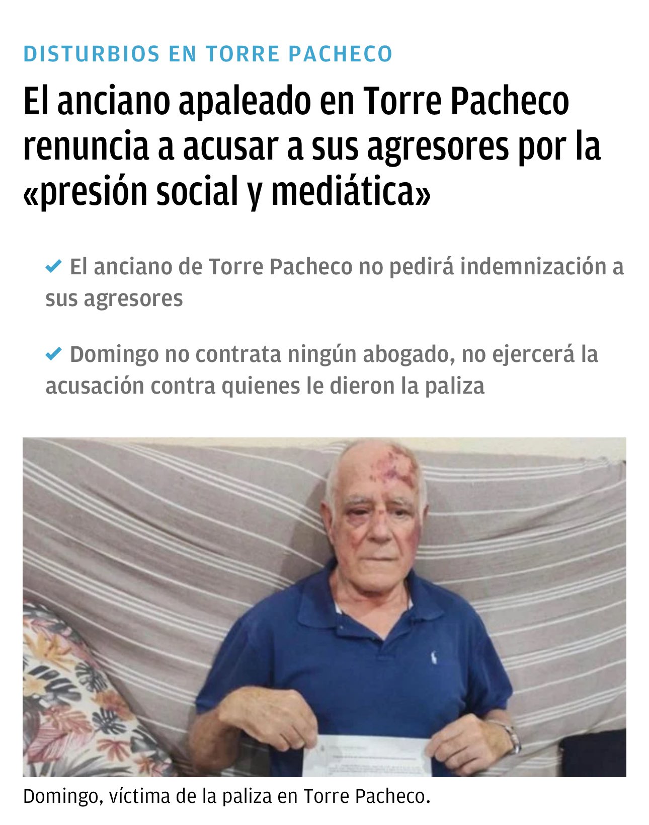 El anciano apaleado en Torre Pacheco renuncia a acusar a sus agresores por la "presión social y mediática"