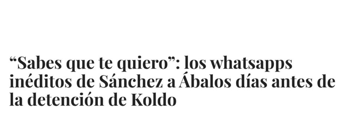 Sánchez mandó mensajes de WhatsApp a Ábalos diciendo que le quería