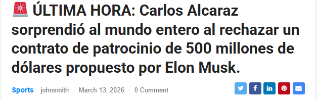Cuidado con los contenidos que dicen que Alcaraz ha rechazado un contrato de patrocinio de 500 millones de Elon Musk