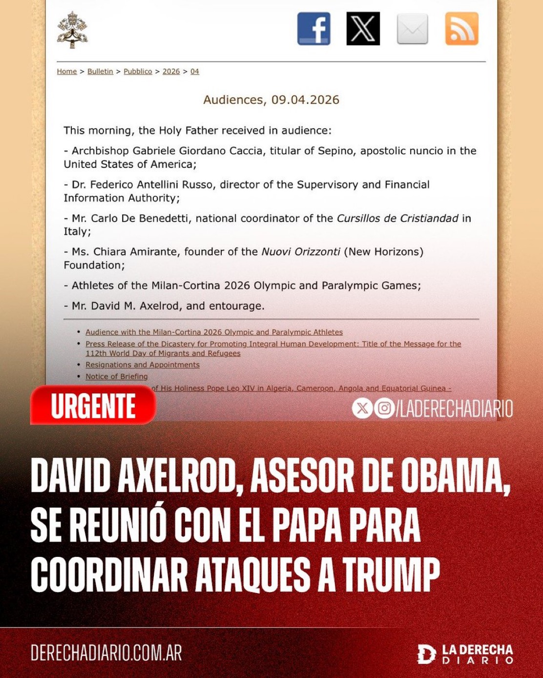 David Axelrod, asesor de Obama, se reunió con el Papa para coordinar ataques a Trump
