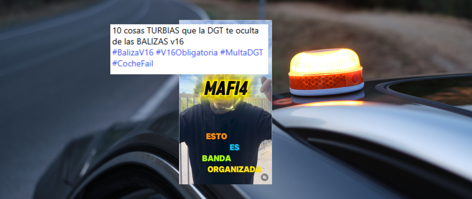 Qué sabemos de las afirmaciones de este vídeo sobre "diez cosas turbias que la DGT te oculta" de las balizas V16