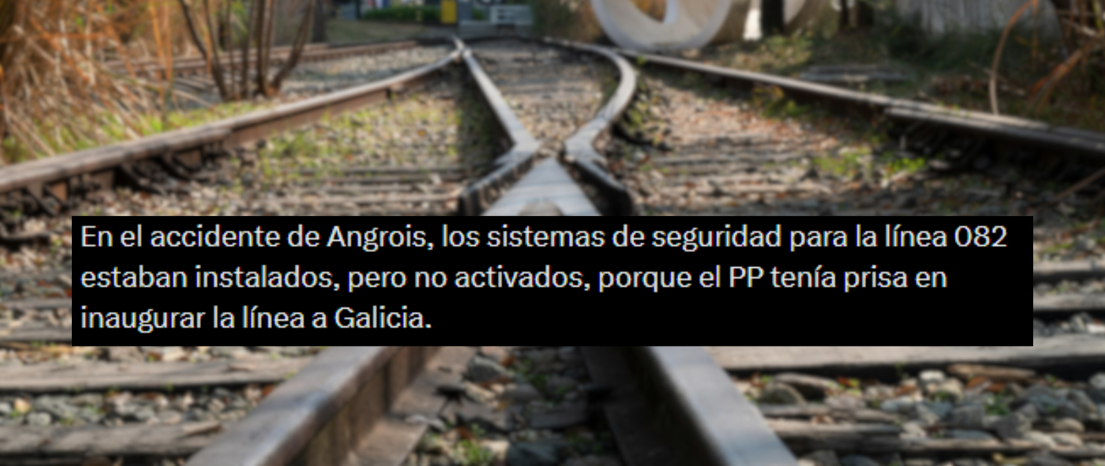 El tramo donde tuvo lugar el accidente de tren en Angrois (Galicia) en 2013 no fue inaugurado por el PP, sino por Pepe Blanco, exministro de Zapatero