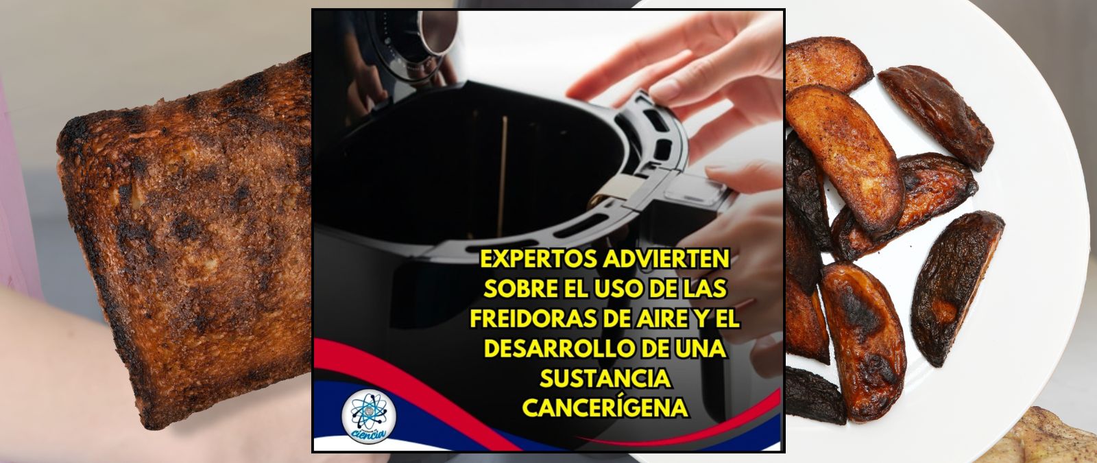 Cualquier proceso de cocinado a altas temperaturas puede generar acrilamida en alimentos con almidón, no solo las freidoras de aire