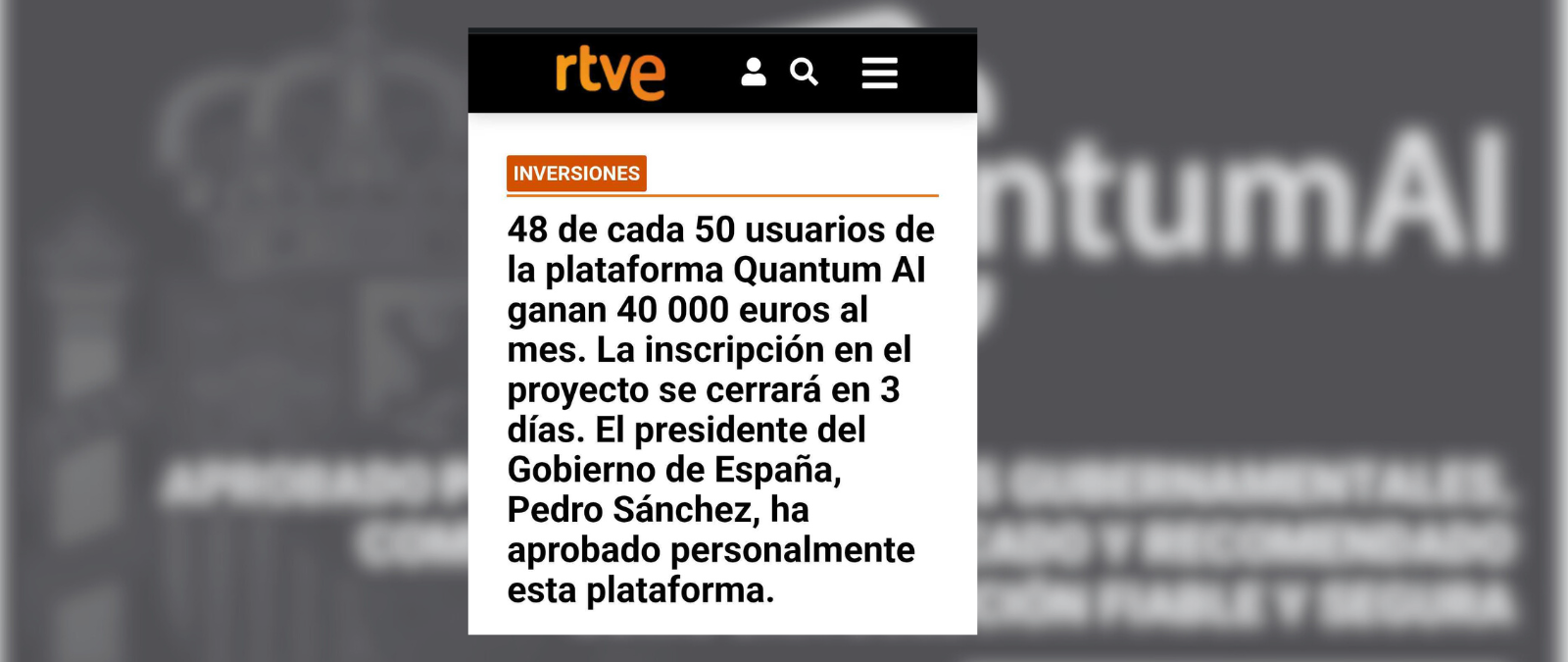 Ni RTVE ni Pedro Sánchez han promocionado la supuesta plataforma de inversión Quantum AI: no está autorizada y pretenden robar tus datos personales