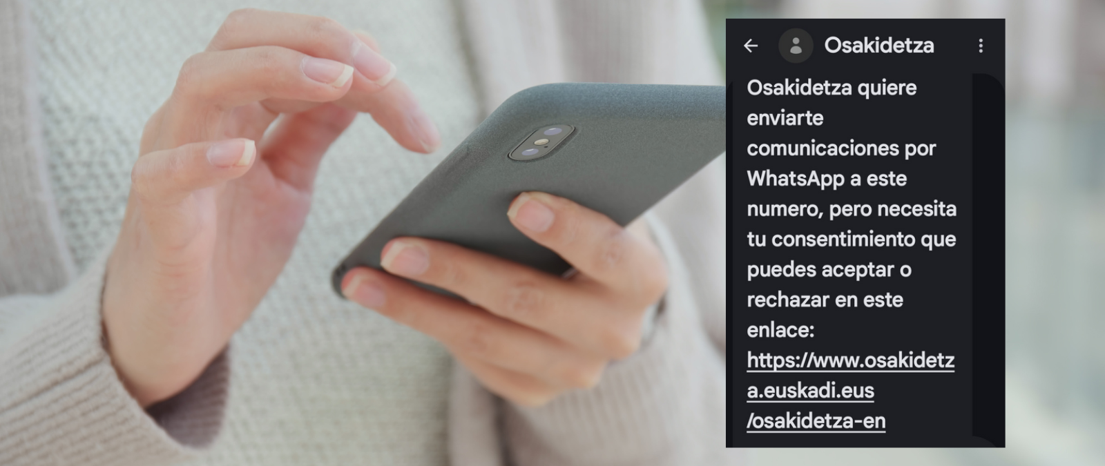 "Osakidetza quiere enviarte comunicaciones por WhatsApp": este SMS del Servicio Vasco de Salud es real y forma parte de un nuevo servicio suyo