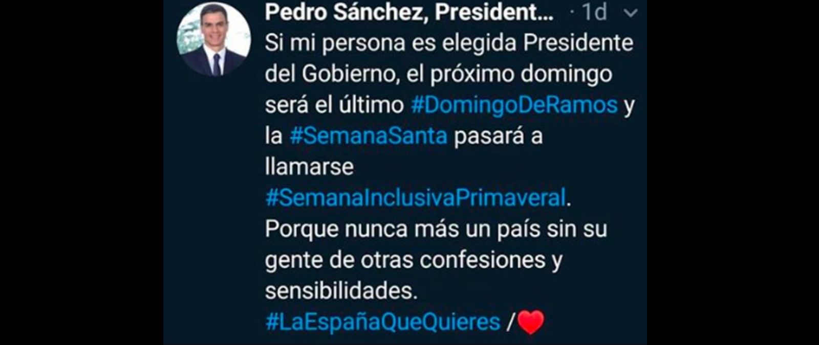 No, Pedro Sánchez no ha tuiteado que "la Semana Santa pasará a llamarse Semana Inclusiva Primaveral