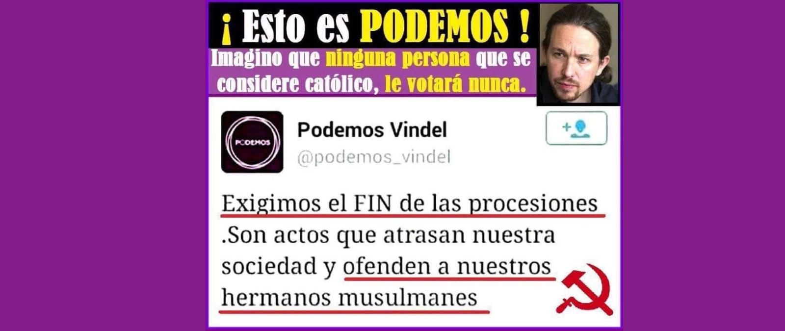 No, Podemos no ha exigido el fin de la procesiones porque ofenden a "nuestros hermanos musulmanes"
