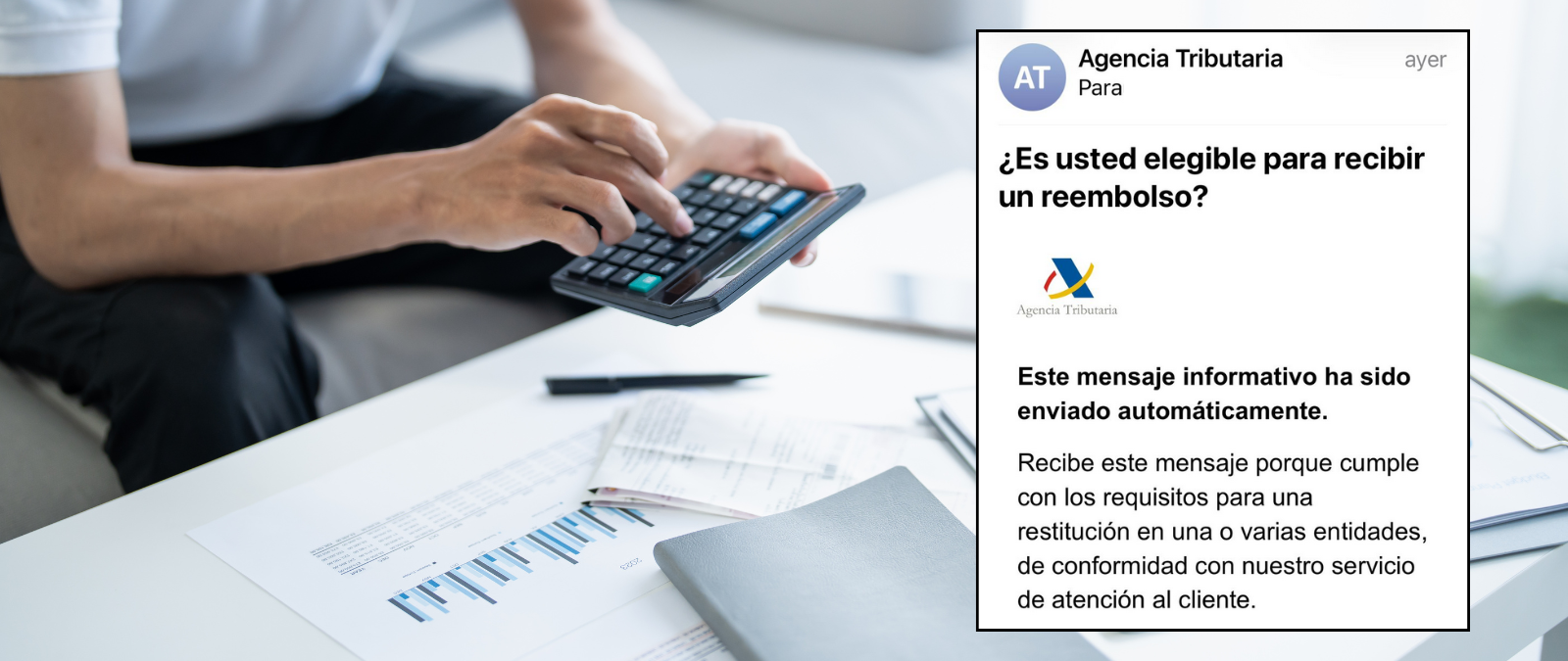 "¿Es usted elegible para recibir un reembolso?": la AEAT no está enviando este correo electrónico, es un timo