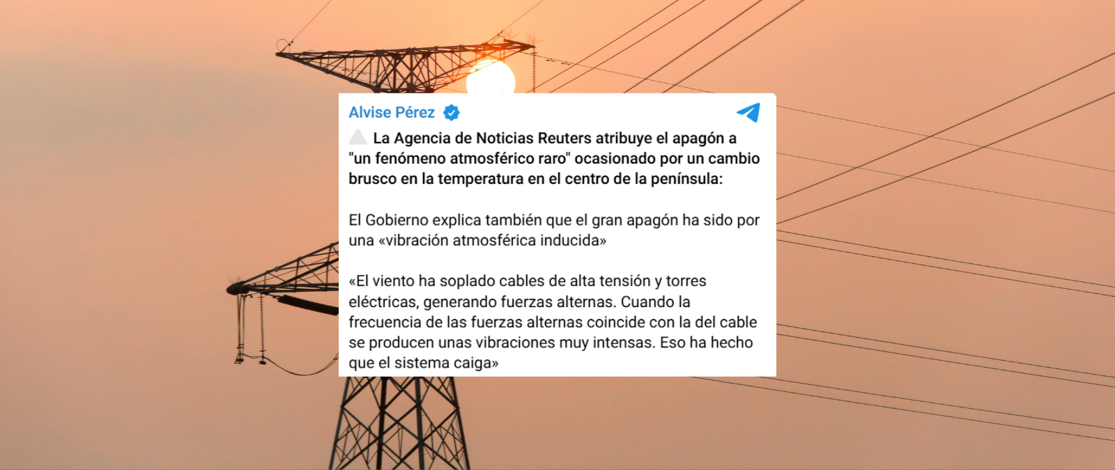 No, el Gobierno de España no ha dicho que el apagón del 28 de abril de 2025 en la península ibérica fuera ocasionado por una "vibración atmosférica inducida"