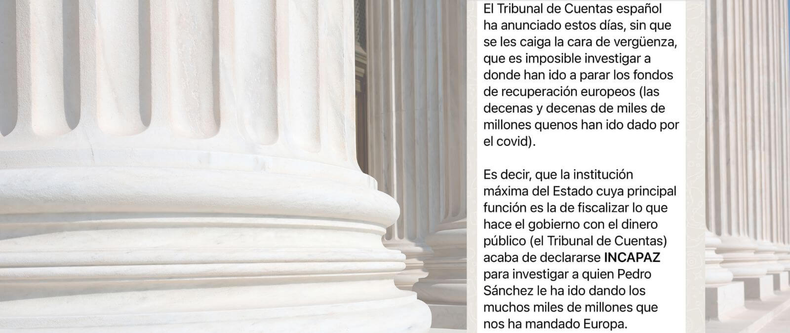 No hay rastro de que el Tribunal de Cuentas haya dicho que no sea posible "investigar a dónde han ido los fondos de recuperación europeos"