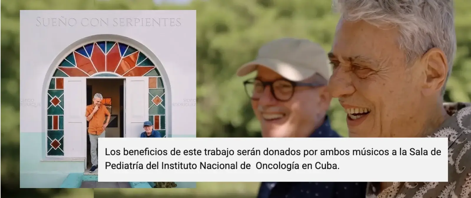 La canción de Silvio Rodríguez y Chico Buarque: acaban de publicarla en sus redes y dicen que los beneficios irán para la Sala de Pediatría del Instituto Nacional de Oncología en Cuba