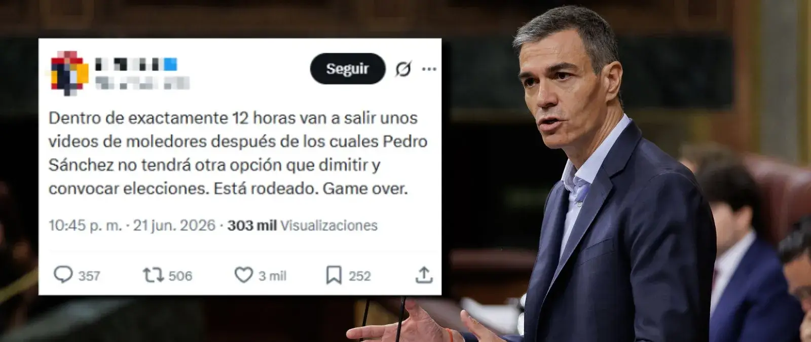 La teoría sin pruebas que afirma que en 12 horas saldrían vídeos "de moledores" de Pedro Sánchez que le harían dimitir Dentro de exactamente 12 horas van a salir unos videos de moledores después de los cuales Pedro Sánchez no tendrá otra opción que dimitir y convocar elecciones (sic). Con esta publicación –proveniente de una cuenta que paga por el tick azul– se ha viralizado, con más de 300.000 visualizaciones en X (antes Twitter) una teoría sin pruebas que no se ha cumplido: el post se publicó a las 22:45 del domingo 21 de junio de 2026; a 25 de junio, ni Sánchez ha dimitido como presidente del Gobierno ni han salido esos vídeos de moledores (sic) que provocarían su salida de La Moncloa. En los comentarios, algunos usuarios preguntan que cuándo se iban a dar a conocer las imágenes, otros se toman a broma la publicación y comparten imágenes de molinillos de café o de molinos de grano por el uso de moledor, en vez de demoledor sobre los supuestos vídeos que saldrían. Hay incluso quien pregunta a Grok si es otro usuario buscando fama a costa de bulos, a lo que la IA de X responde: Sí, parece bait de engagement o trolleo puro. Predicciones sensacionalistas sin base son habituales para sumar likes. 