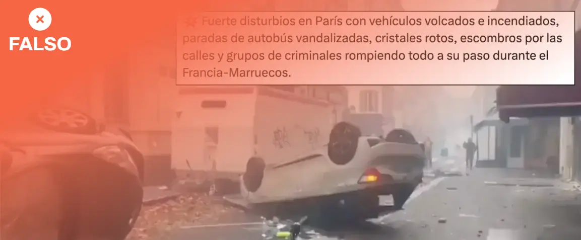 No, no son imágenes de disturbios en París tras el partido entre Francia y Marruecos del Mundial 2026: es un vídeo de 2022