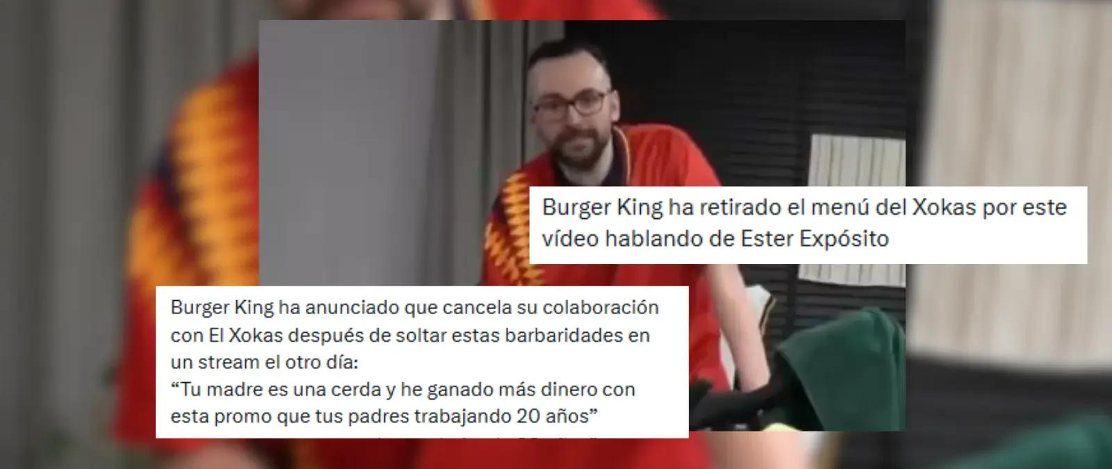 Burger King y Xokas: qué sabemos sobre por qué ha finalizado la empresa la colaboración