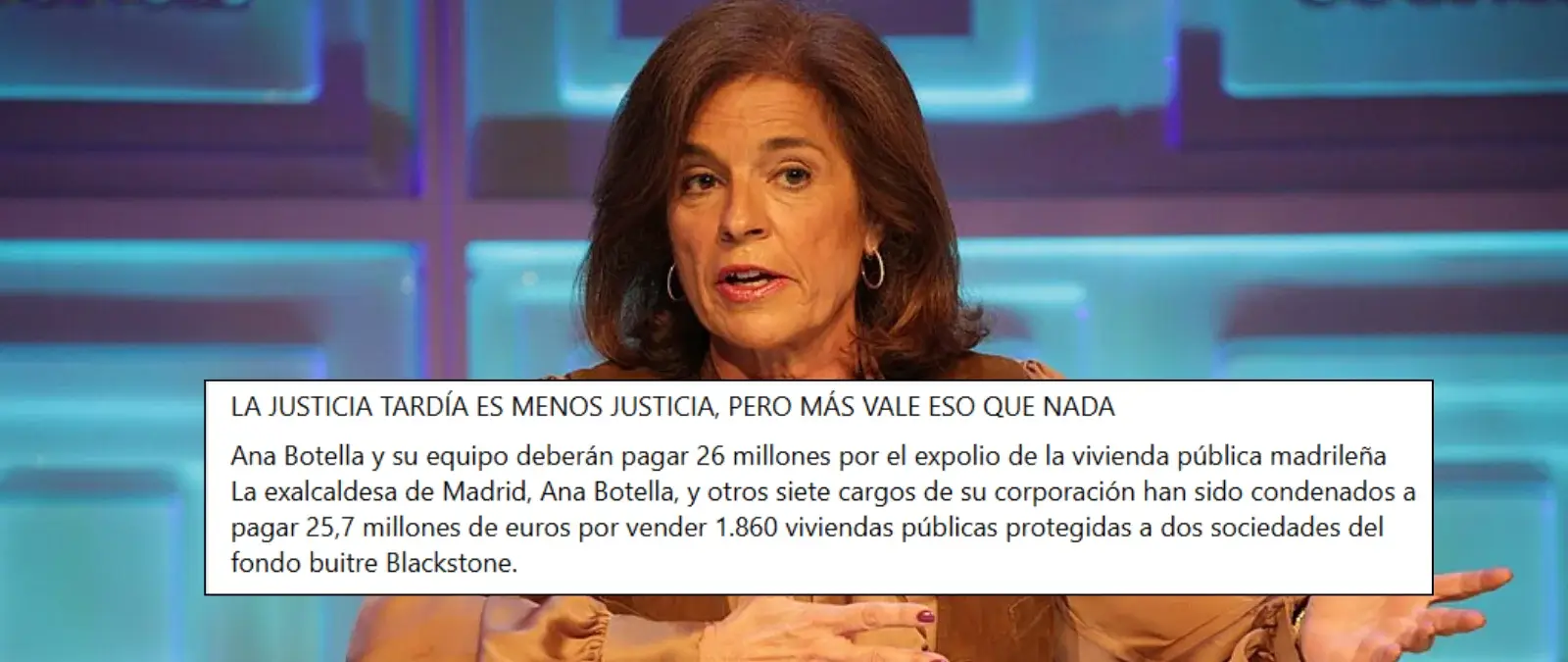 Qué sabemos de la condena a la exalcaldesa de Madrid Ana Botella y a siete cargos de su Gobierno por la venta de viviendas públicas a un fondo buitre