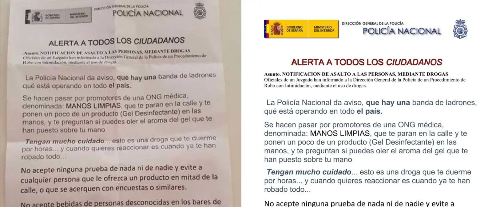 No hay ninguna alerta de la Policía de una banda llamada "Manos limpias" o "Manitas limpias"que te hace oler un producto, te droga y te roba